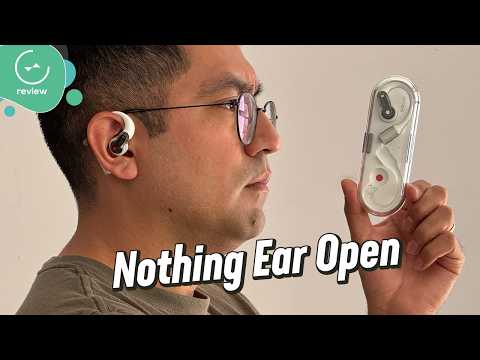 Nothing Ear Open | Review en español