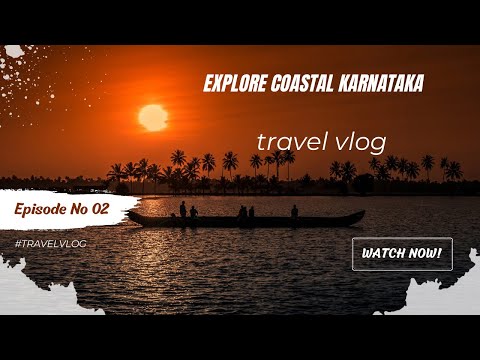Coastal Karnataka | Outdoors Grand Bay | Mangalore | Kallapu