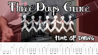 Three Days Grace - Time Of Dying (Guitar Cover + TABS)