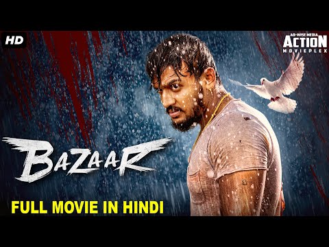 BAZAAR - Hindi Dubbed Full Movie | Dhanveer, Aditi Prabhudeva | Action Romantic Movie