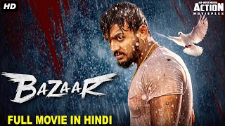 BAZAAR - Full Movie Hindi Dubbed | Superhit Blockbuster Hindi Dubbed Full Action Romantic Movie