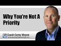 Why You're Not A Priority