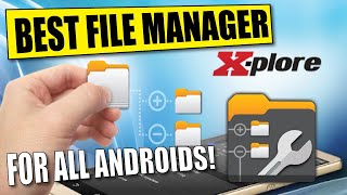 HOW TO USE X PLORE FILE MANAGER ON ANDROID & AMAZON FIRESTICK DEVICES