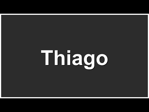 Thiago Pronunciation | Thiago Meaning | How to Pronounce Thiago Correctly