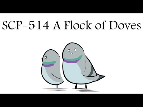 Oversimplified SCP - Chapter 84 "SCP-514 A Flock of Doves"