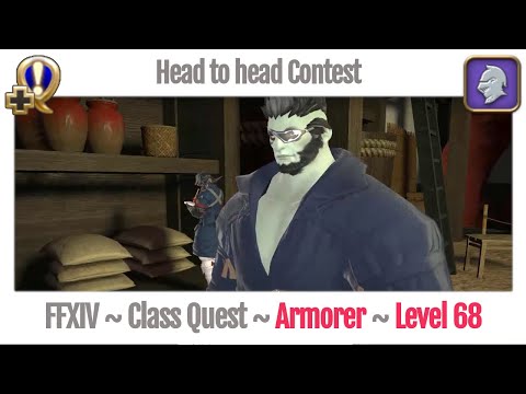 FFXIV Armorer Class Quest Level 68 ~ Stormblood ~ Head to head Contest