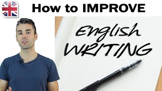 How to Improve Your English Writing