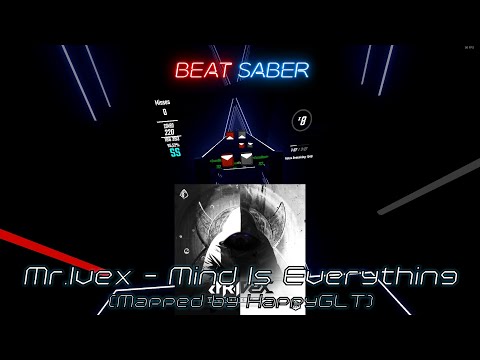 Mr.Ivex - Mind Is Everything | Fun Jammer | 95,34%(FC) | Beat Saber{Exp+}