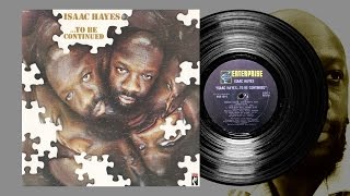 ISAAC HAYES - ...TO BE CONTINUED (1970) | FULL ALBUM