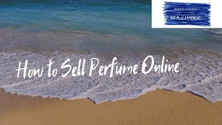 How To Sell Perfume Online