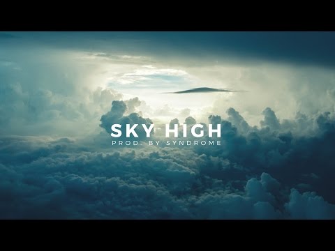 *FREE* Chill Guitar Hip Hop Beat / Sky High (Prod. By Syndrome)