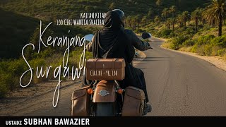Download lagu KERANJANG SURGAWI | CIRI KE 98-100 | KAJIAN KITAB 100 CIRI WANITA SHALIHAH | USTADZ SUBHAN BAWAZIER mp3 Download lagu KERANJANG SURGAWI | CIRI KE 98-100 | KAJIAN KITAB 100 CIRI WANITA SHALIHAH | USTADZ SUBHAN BAWAZIER mp3