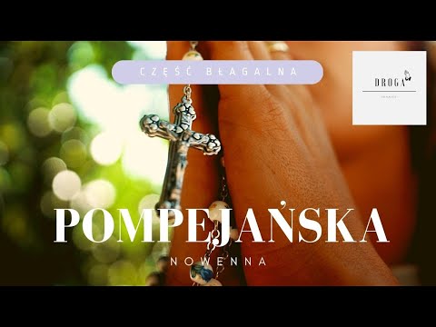 Nowenna Pompejańska - Część Błagalna