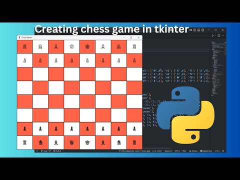 Build A Chess Game In Python Using Tkinter Full Project Tutorial