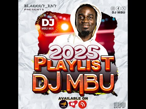 Dj mbu    2025 Playlist 🔥mp4💗🎵▶