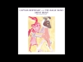 Captain Beefheart - The Floppy Boot Stomp