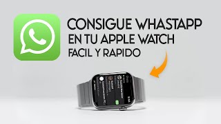 Como Instalar WhatsApp En Cualquier Apple Watch! / 2022