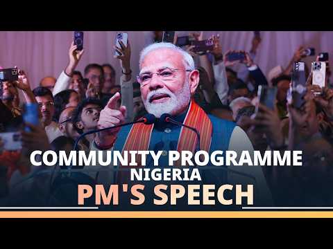 PM Modi's speech during community programme in Nigeria