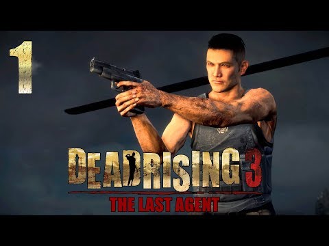 Dead Rising 3: The Last Agent (XBO) - 1080p60 HD Walkthrough Part 1 - Savior