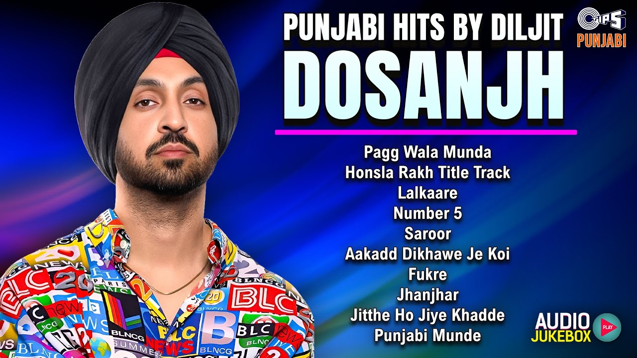 Punjabi Hits By Diljit Dosanjh | Diljit Dosanjh Hit Songs Playlist | Best Of Diljit Dosanjh Songs