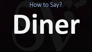 How to Pronounce Diner? (2 WAYS!) British Vs US/American English Pronunciation