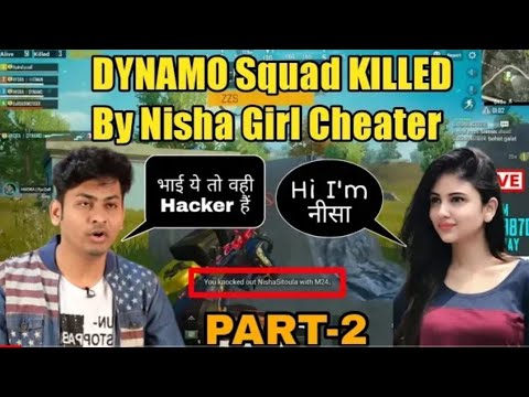 Dynamo Squad Killed by Nisha Girl Hacker | Nisha Cheater  intense Fight Ever #PUBGMOBILE