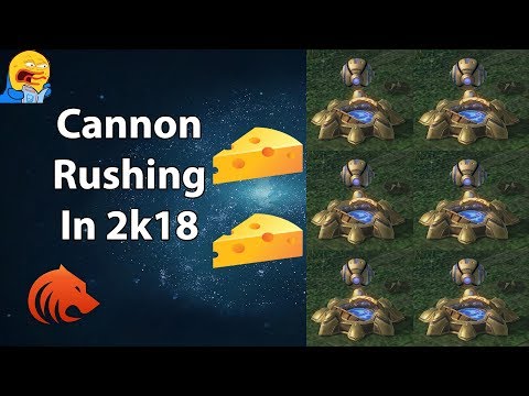 StarCraft 2: CANNON RUSHING IN 2k18?!