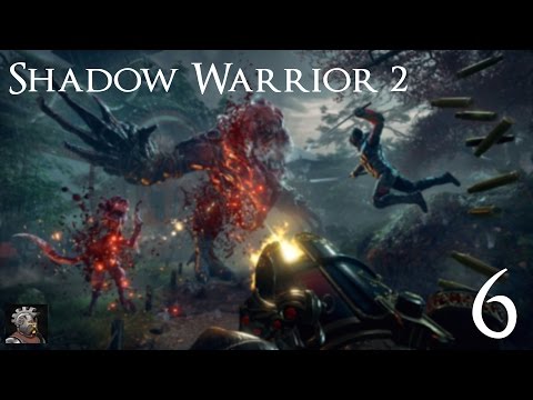 CHI-TERS -  Shadow Warrior 2 - Let's Play Part 6 [PC 1080 60FPS]