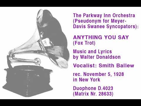 The Parkway Inn Orchestra: Anything You Say - Fox Trot (1928)