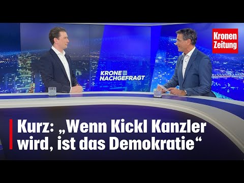 Kurz: „Wenn Kickl Kanzler wird, ist das Demokratie“ | krone.tv NEWS