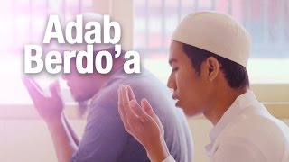 Download lagu Panduan Ibadah: Adab Berdoa (Dilengkapi Video Ilustrasi Lengkap) mp3