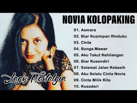 Full Album Lagu Terbaik Novia Kolopaking – Kumpulan Lagu Lawas & Hits Sepanjang Masa