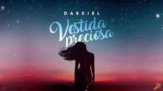 Darkiel - Vestida Preciosa