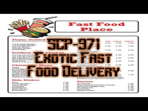 Agent Zero's SCP Audio Files - SCP-971 (Exotic Fast Food Delivery)