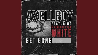 Get Gone (feat. Samantha White)