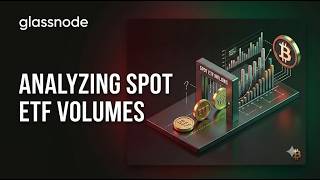 Analyzing Spot ETF Volumes - Chart of the Week