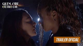 QUEM SABE OUTRO DIA - TRAILER OFICIAL [subtítulos/subtitles]