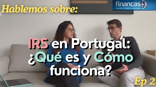IMPUESTOS en Portugal: ¿Quién debe declarar/PAGAR el IRS según tu situación laboral?