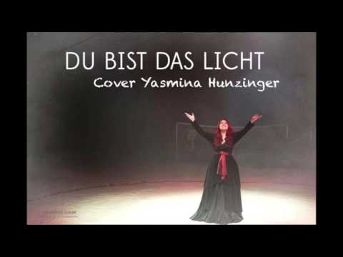 DU BIST DAS LICHT (Gregor Meyle) Cover by Yasmina Hunzinger