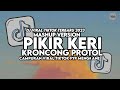 DJ PIKIR KERI X KRONCONG PROTOL MASHUP VIRAL TIKTOK MENGKANE 2023