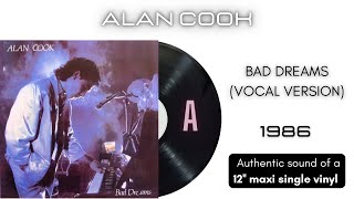 Alan Cook - Bad Dreams (Vocal Version) [12'' maxi single]