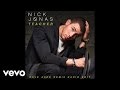 Nick Jonas - Teacher (Dave Audé Club Remix Radio ...