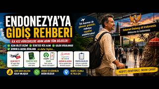Endonezya'ya İlk Kez Gidecekler İçin  Rehber (2026) | Uçak, Vize, Taksi, Otel