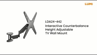 Interactive Counterbalance Height Adjustable TV Wall Mount | LDA24-442 | LUMI