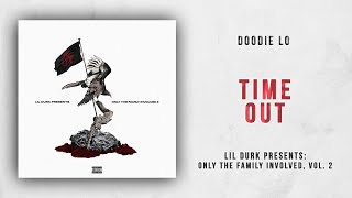Doodie Lo - Time Out (Only The Family Involved 2)