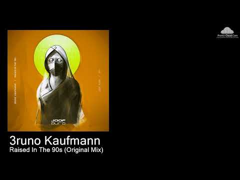 JA 097 3runo Kaufmann - Raised In The 90s (Original Mix) [Various]