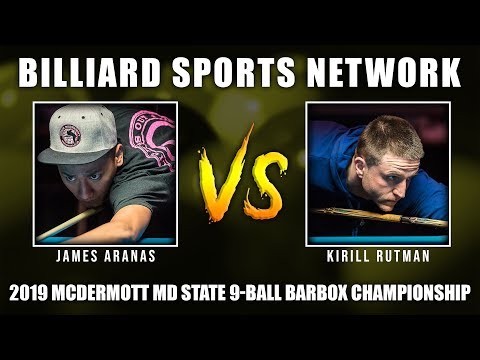 MATCH 15 - James Aranas vs Kirill Rutman: McDermott MD State Bar Box 9-Ball Championship