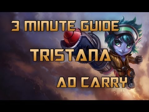 3 Minute Guide to Tristana | Season 3 League of Legends Gameplay