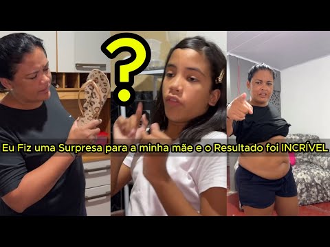 Eu Fiz uma Surpresa para a minha mãe e o Resultado foi INCRÍVEL