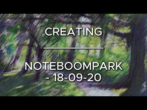 Creating Noteboompark – 18-09-20